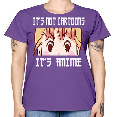 Its Not Cartoons Its Anime Anime 255# - anime -  Missy T-Shirt
