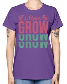 Its Time to Grow 9# - internet -  Missy T-Shirt