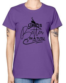 Life is better in a tutu 152# - ballet -  Missy T-Shirt