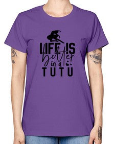 Life is better in a tutu 154# - ballet -  Missy T-Shirt