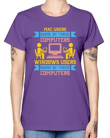 Mac users swear by their computers 25# - computer -  Missy T-Shirt