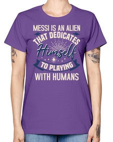Messi is alien that dedicates himself 33# - ufo -  Missy T-Shirt
