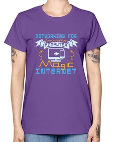 Networking for dummies your computer magic internet 22# - computer -  Missy T-Shirt