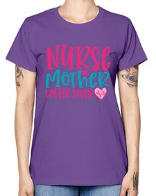 Nurse Mother Coffee Lover Style 1185# - nurse -  Missy T-Shirt