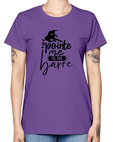 Pointe me to the barre 174# - ballet -  Missy T-Shirt