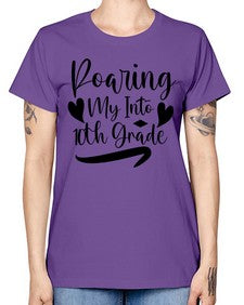 Roaring My Into tenth Grade 765# - tenth grade -  Missy T-Shirt