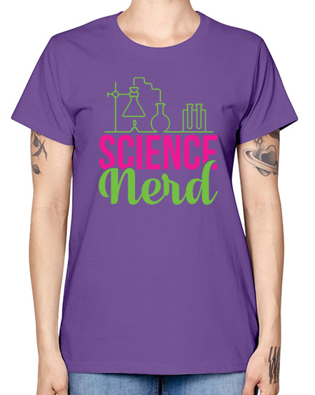 Science Nerd 60# - general science -  Missy T-Shirt