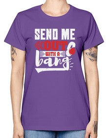 Send me outwith a bang 44# - video games -  Missy T-Shirt