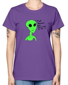 Thanks for beliving in me alien 5# - ufo -  Missy T-Shirt