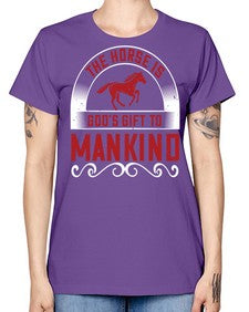 The horse is Gods gift to mankind Style 20# - horse -  Missy T-Shirt