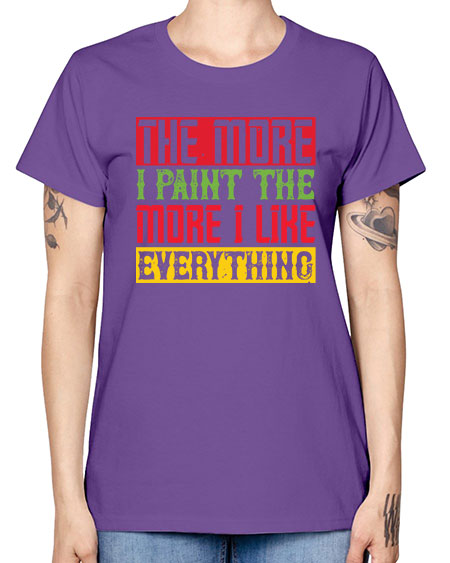 The more I paint the more I like everything Style 220# - kids -  Missy T-Shirt