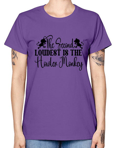 The second loudest is the  - monkey -  Missy T-Shirt