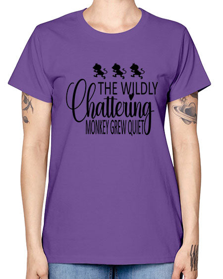 The wildly chattering monkey grew  - monkey -  Missy T-Shirt