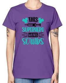 This Superhero Wears Style Style 1566# - nurse -  Missy T-Shirt