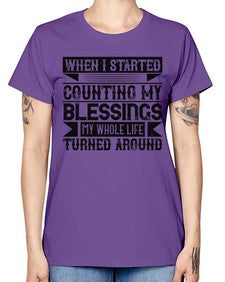 When I started counting my blessings my whole life turned around Style 9# - volunteer -  Missy T-Shirt
