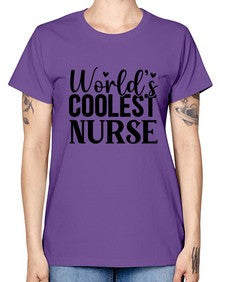 Worlds Coolest Nurse 1669# - nurse -  Missy T-Shirt