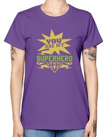 You are my superhero 269# - cartoon super hero -  Missy T-Shirt