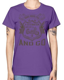 Young riders pick a destination and go old riders pick a dissection and go 84# - motorcycle -  Missy T-Shirt