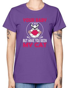 Your Baby Is Nice - cats -  Missy T-Shirt
