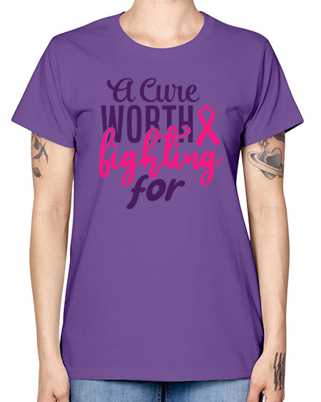 a cure worth fighting for Style 17# - breast cancer -  Missy T-Shirt