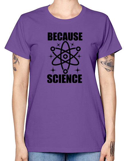because science 284# - general science -  Missy T-Shirt