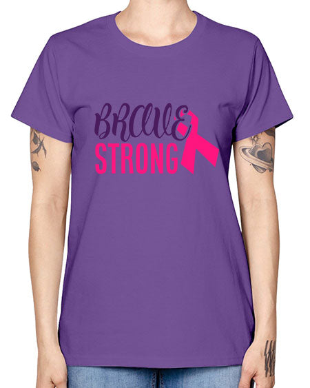brave strong Style 15# - breast cancer -  Missy T-Shirt