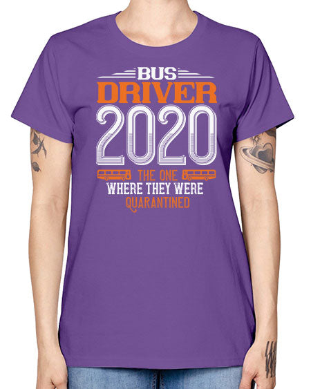 bus driver the one where they were quarantined Style 642# - Bus Driver -  Missy T-Shirt