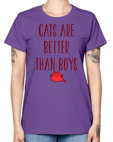 cats are better than boys - cats -  Missy T-Shirt