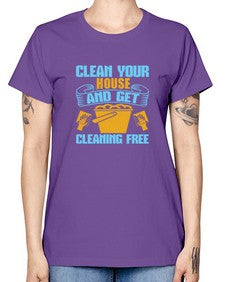 clean your house and get cleaning free Style 88# - cleaner -  Missy T-Shirt