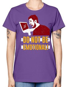 do not be emotional 69# - video games -  Missy T-Shirt
