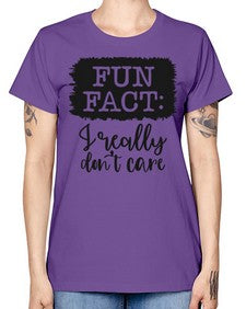 fun fact I really dont care 471# - funny -  Missy T-Shirt