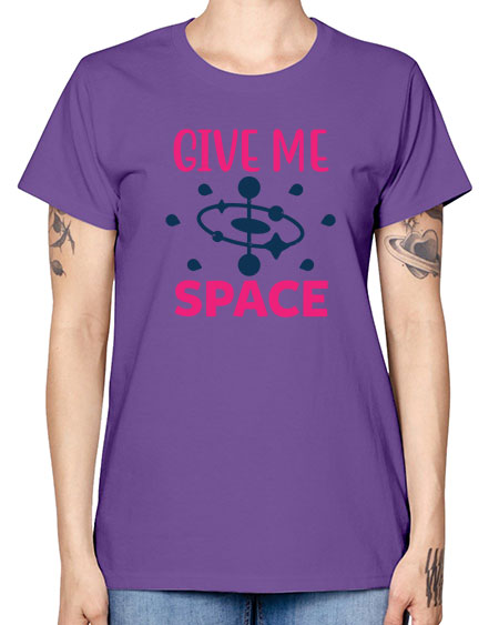 give me space 29# - space -  Missy T-Shirt