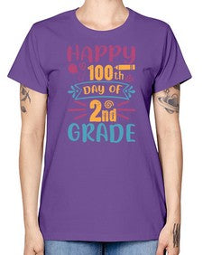 happy one hundredth day of second grade 249# - second grade -  Missy T-Shirt