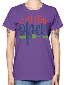 i am open Style 100# - motivation -  Missy T-Shirt