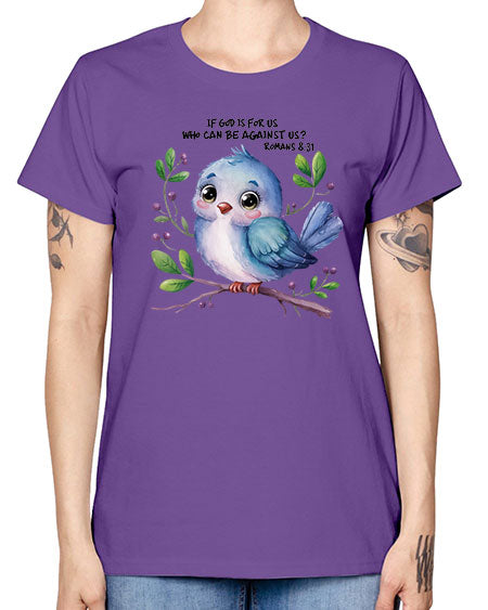 if god is for us who can be against us 47# - birds -  Missy T-Shirt