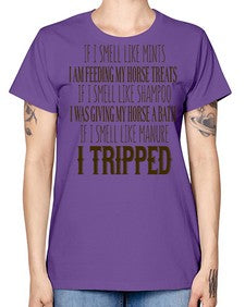 if i smell like mints i am feeding my horse treats - horse -  Missy T-Shirt