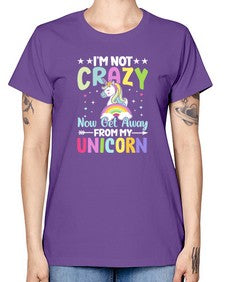 im not crazy now get away from my unicorn 239# - unicorn -  Missy T-Shirt