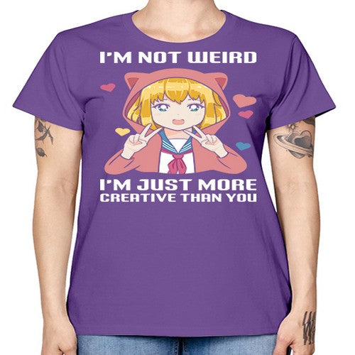im not wierd im just more creative than you248# - anime -  Missy T-Shirt