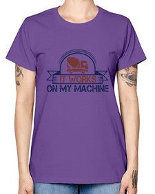 it work on my machine Style 247# - engineer -  Missy T-Shirt