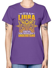 its a Libra thinggraphic 268# - libra -  Missy T-Shirt