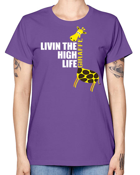 living the high life giraffe - giraffee -  Missy T-Shirt
