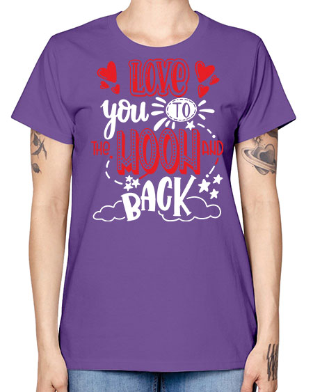 love you to the moon and back 4# - moon -  Missy T-Shirt