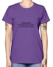 programmer some one who solves problems 2# - computer -  Missy T-Shirt