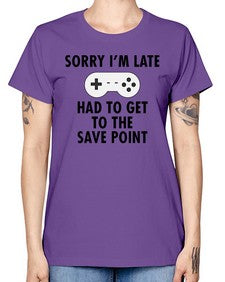 sorry im late had to get to the save point 151# - video games -  Missy T-Shirt