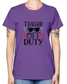 teacher off duty Style 379# - teacher -  Missy T-Shirt