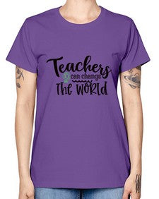 teachers can change the world Style 392# - teacher -  Missy T-Shirt