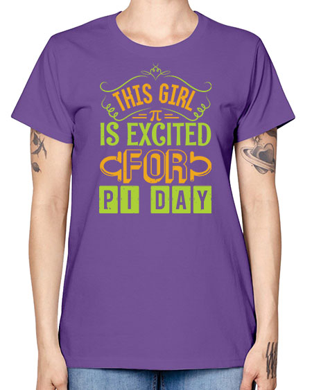 this girl is excited for pi day 48# - pi -  Missy T-Shirt