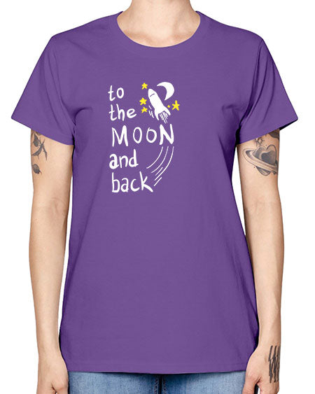 to the moon and back 9# - moon -  Missy T-Shirt
