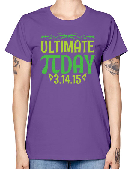 ultimate Pi day 49# - pi -  Missy T-Shirt