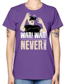 war war never changes 162# - video games -  Missy T-Shirt